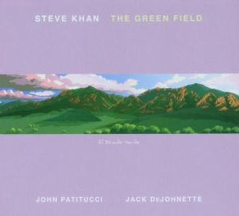 Steve Khan (geb. 1947): The Green Field, CD