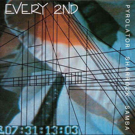 Pyrolator: Every 2nd, CD