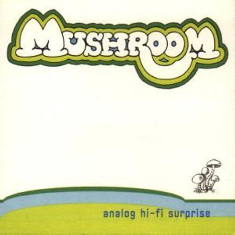 Mushroom: Analog Hi-Fi Surprise, CD