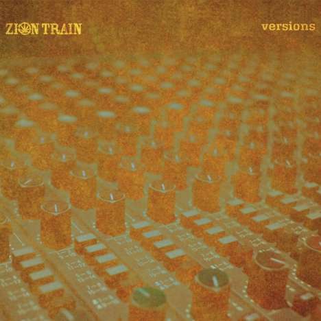 Zion Train: Versions, 2 LPs