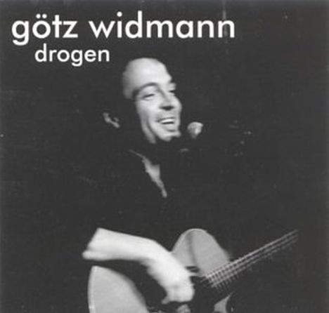 Götz Widmann: Drogen, CD
