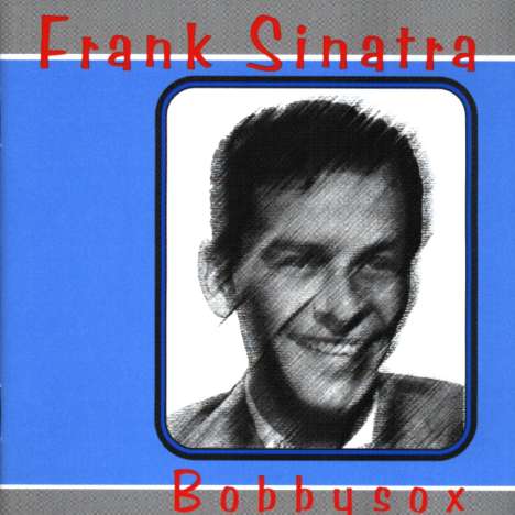 Frank Sinatra (1915-1998): Bobbysox, CD