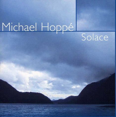 Michael Hoppe (geb. 1944): Solace, CD