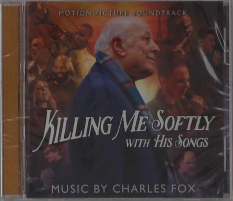 Charles Fox (geb. 1940): Killing Me Softly With His Songs, CD