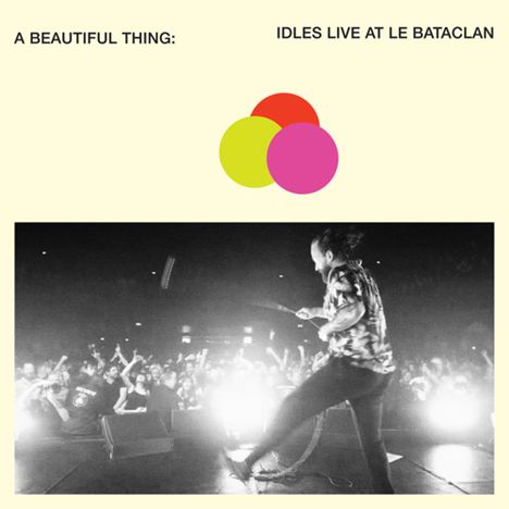 Idles: A Beautiful Thing: Live At Le Bataclan (Limited Edition) (Clear Neon Orange Vinyl), 2 LPs