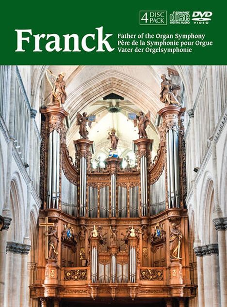 Cesar Franck (1822-1890): Franck - Vater der Orgelsymphonie, 2 CDs und 2 DVDs