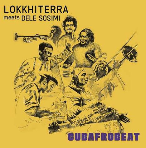 Lokkhi Terra Meets Dele Sosimi: Cubafrobeat, CD