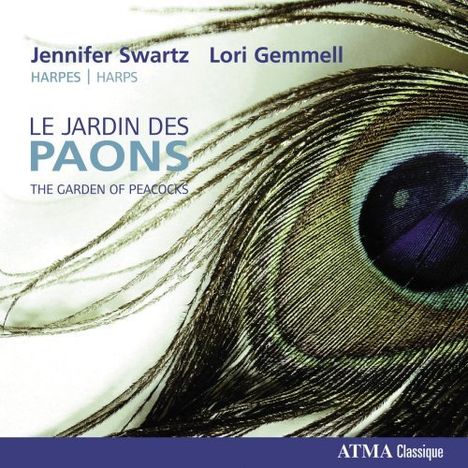 Jennifer Swartz &amp; Lori Gemmell - Le Jardin des Paons, CD