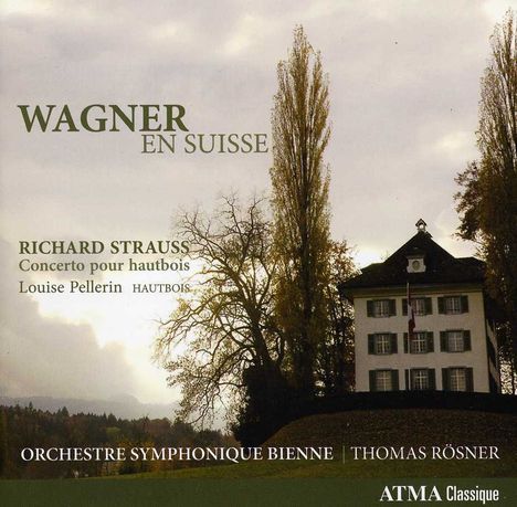Richard Wagner (1813-1883): Orchesterwerke "Wagner en Suisse", CD