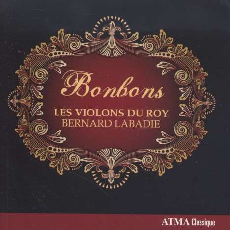 Les Violons du Roy - Bonbons, CD