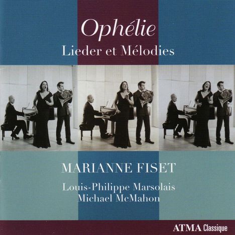 Marianne Fiset  - Ophelie, CD