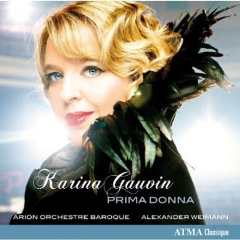 Karina Gauvin - Prima Donna, CD