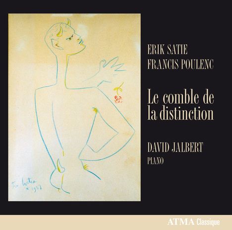 Text: Erik Satie, Francis Poulenc, Le comble de la distinction, David Jalbert, Piano, ATMA Classique.

Links eine minimalistische Illustration einer Person.