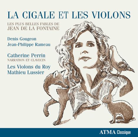 Les Violons du Roy - La Cigale Et Les Violons, CD