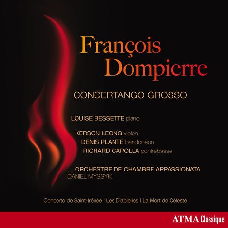 Francois Dompierre (geb. 1943): Concertango Grosso für Klavier, Violine, Bandoneon, Kontrabass &amp; Orchester, CD