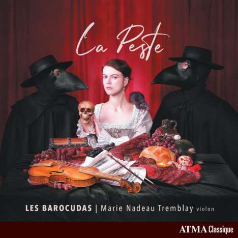 Marie Nadeau-Tremblay &amp; Les Barocudas - La Peste, CD