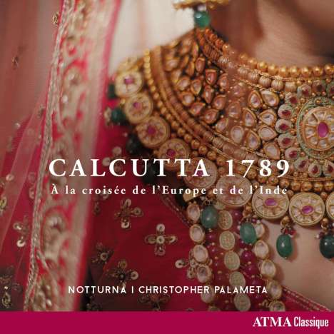 Calcutta 1789 - A la Croisee de l'Europe et de l'Inde, CD