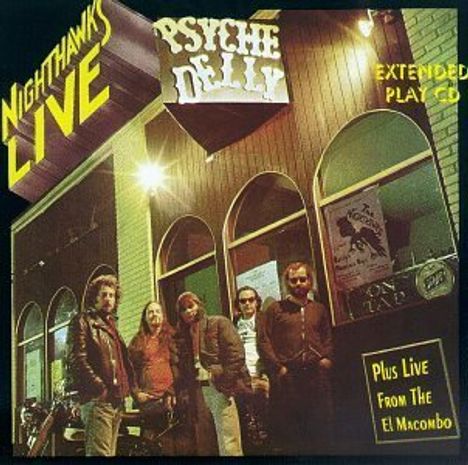 The Nighthawks (Blues): Live At Psyche Delly, CD