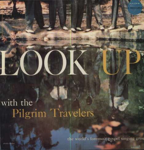 The Pilgrim Travelers: Look Up, LP