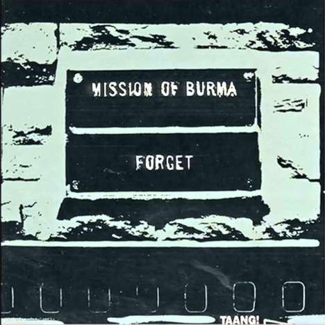 Mission Of Burma: Forget, LP