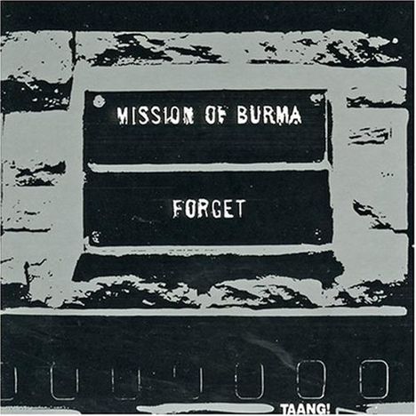 Mission Of Burma: Forget, CD