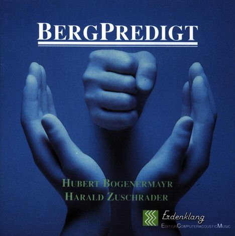 Hubert Bogenermayr: Bergpredigt, CD