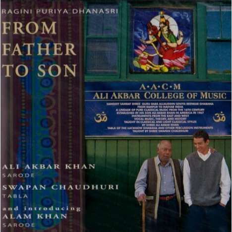 Ali Akbar Khan: From Father To Son, CD