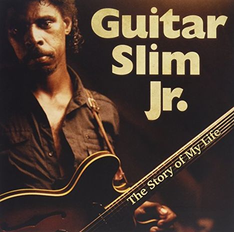Guitar Slim Jr.: Story Of My Life, LP