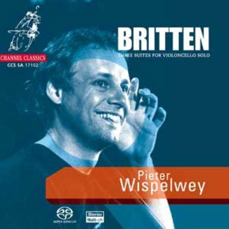 Benjamin Britten (1913-1976): Suiten für Cello solo Nr.1-3 (opp.72,80,87), Super Audio CD