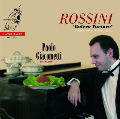 Gioacchino Rossini (1792-1868): Klavierwerke Vol.6 "Bolero Tartare", Super Audio CD