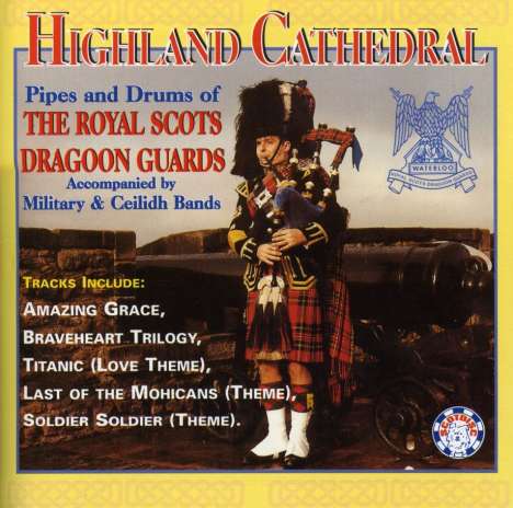 Royal Scots Dragoon Guards: Highland Cathedral, CD