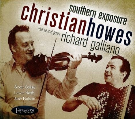 Christian Howes &amp; Richard Galliano: Southern Exposure, CD
