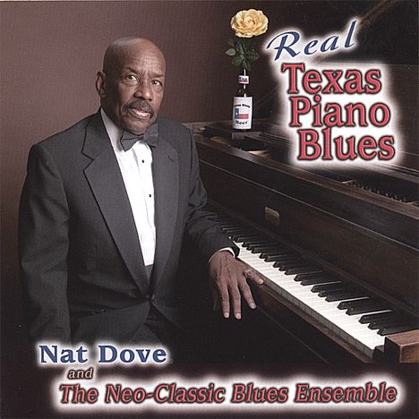 Nat Dove &amp; The Neo-Classic Bl: Real Texas Piano Blues, CD