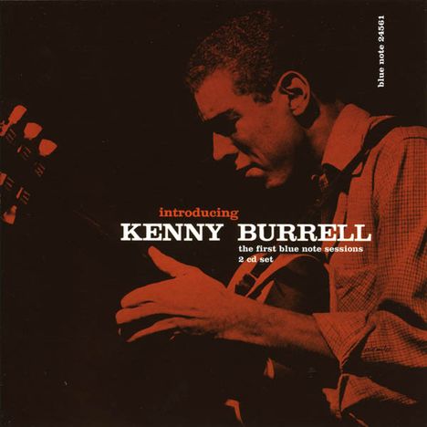 Kenny Burrell (geb. 1931): Introducing Kenny Burrell (Mono), 2 CDs