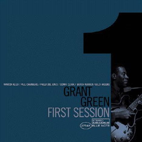 "Grant Green First Session" steht auf blauem Hintergrund. Rechts ein Musiker mit Gitarre in Schwarz-Weiß.