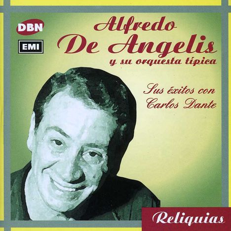 Alfredo de Angelis (1912-1992): Sus Exitos Con Carlos D, CD