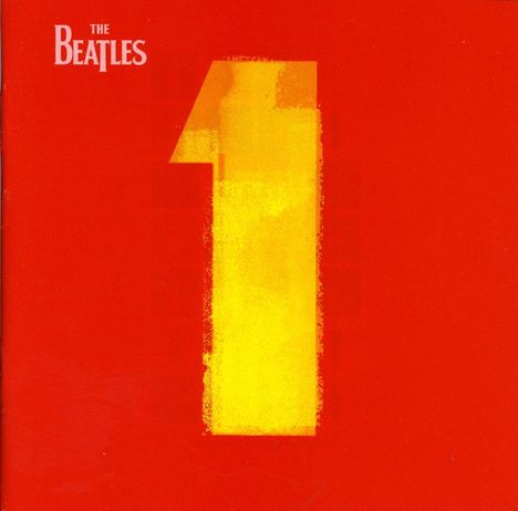 Oben links steht "THE BEATLES". In der Mitte ist eine große, gelbe Zahl "1" auf rotem Hintergrund.