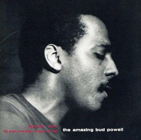 Bud Powell (1924-1966): The Amazing Bud Powell Vol. 1, CD