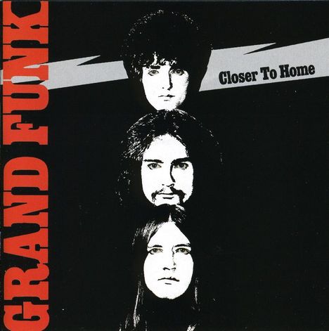 Grand Funk Railroad (Grand Funk): Closer To Home, CD