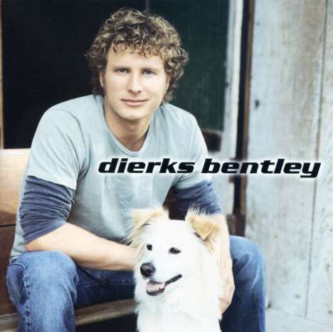 Dierks Bentley: Dierks Bentley, CD