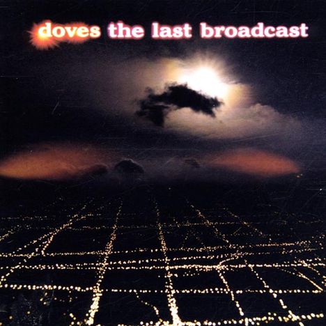Doves: Last Broadcast, CD