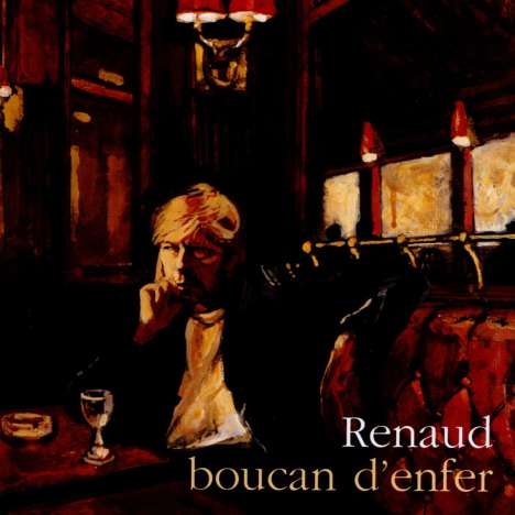 Renaud: Boucan D'Enfer, CD
