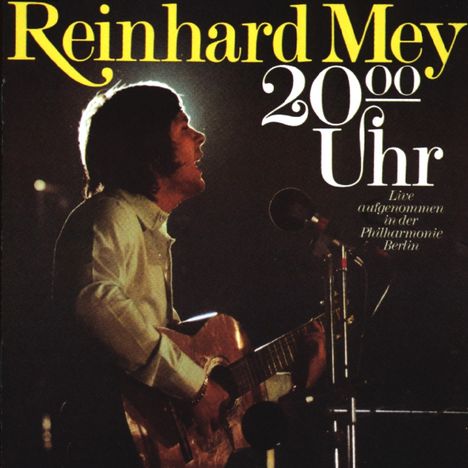 Reinhard Mey (geb. 1942): 20.00 Uhr, 2 CDs