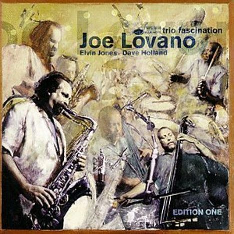 Joe Lovano (geb. 1952): Trio Fascination Edition 1, CD