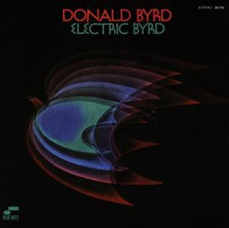 Donald Byrd (1932-2013): Electric Byrd, CD