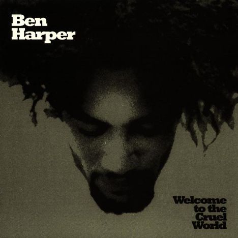 Ben Harper: Welcome To The Cruel World, CD
