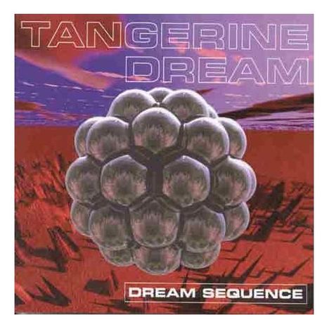 Tangerine Dream: Dream Sequence: The Best, 2 CDs