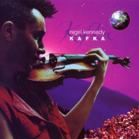 Nigel Kennedy (geb. 1956): Kafka, CD