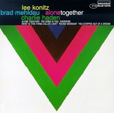 Lee Konitz, Brad Mehldau &amp; Charlie Haden: Alone Together, CD