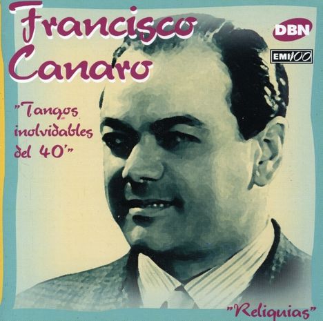 Francisco Canaro (1888-1964): Tangos Inolvidables Del, CD